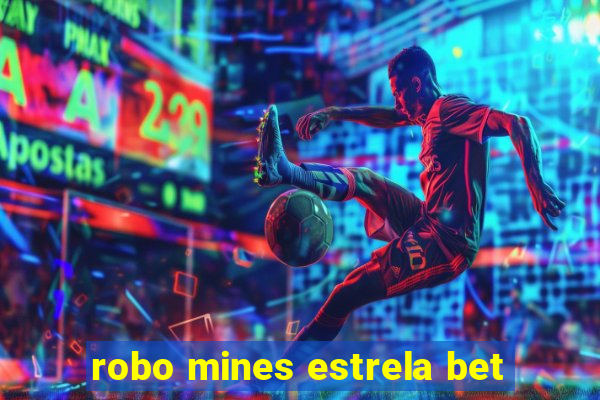 robo mines estrela bet